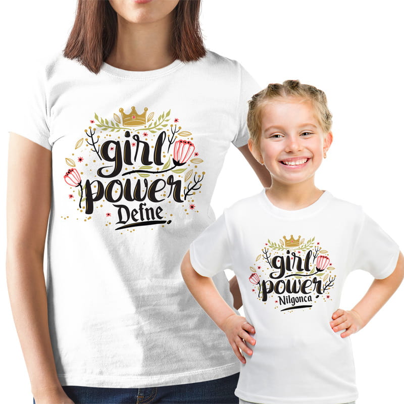 Anneler ve Kızları İçin Girl Power Tasarımlı Tişört Kombin 